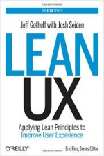 Lean UX, Jeff Gothelf